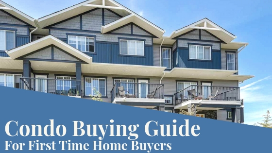 Condo Buying Guide for First Time Home Buyers